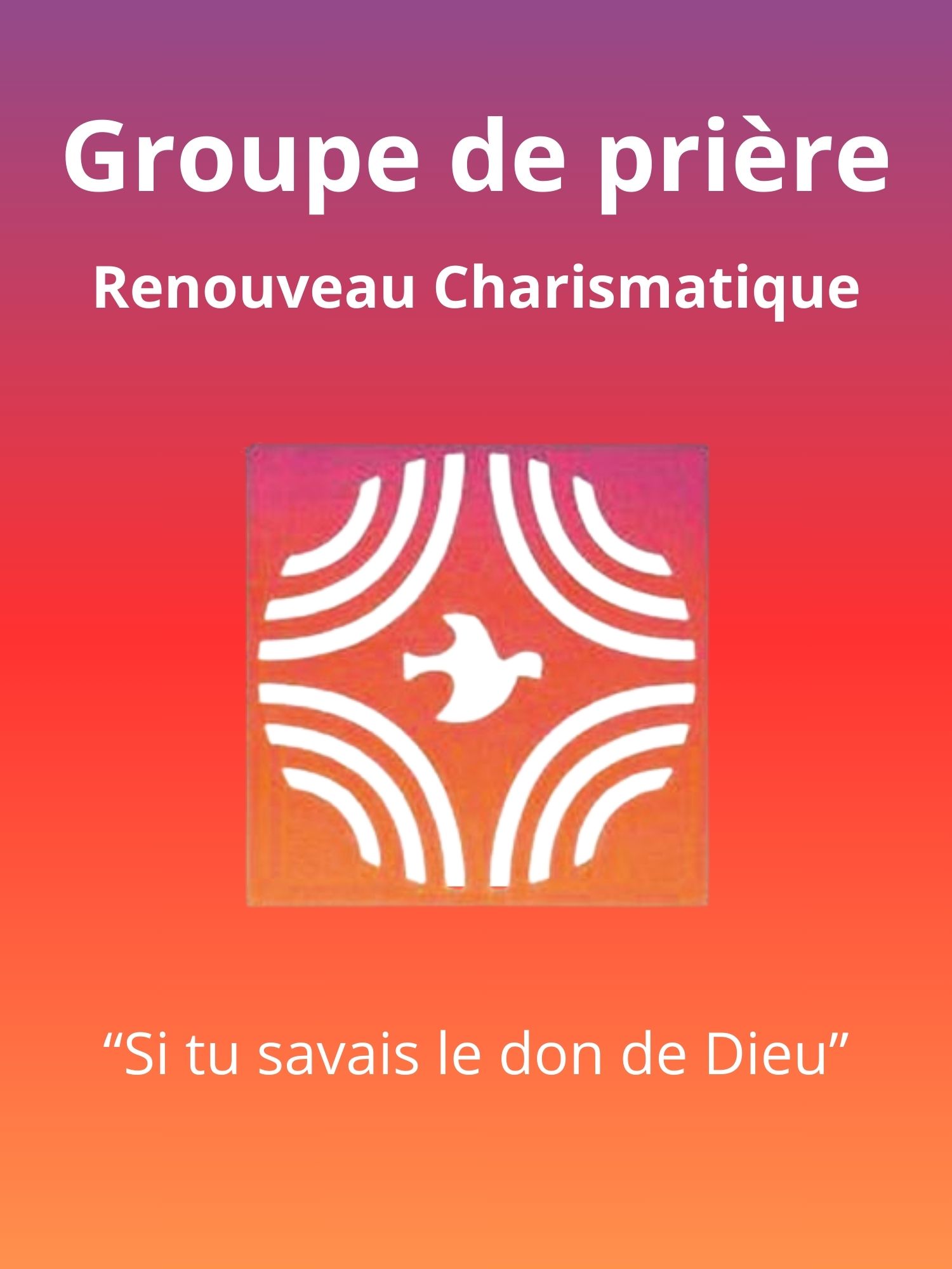 Groupe renouveau charismatique - Paroisse Dinard-Pleurtuit