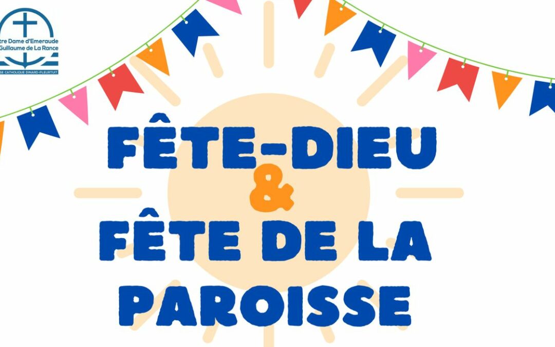 Fête-Dieu, fête de la paroisse