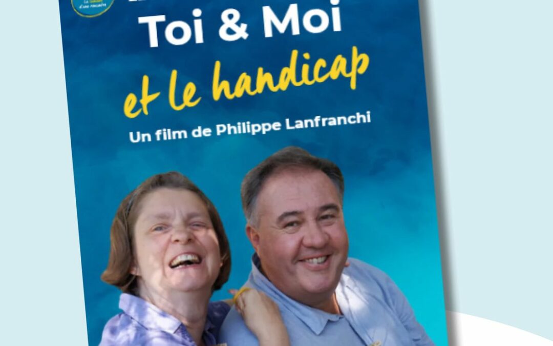 Toi et Moi et le handicap